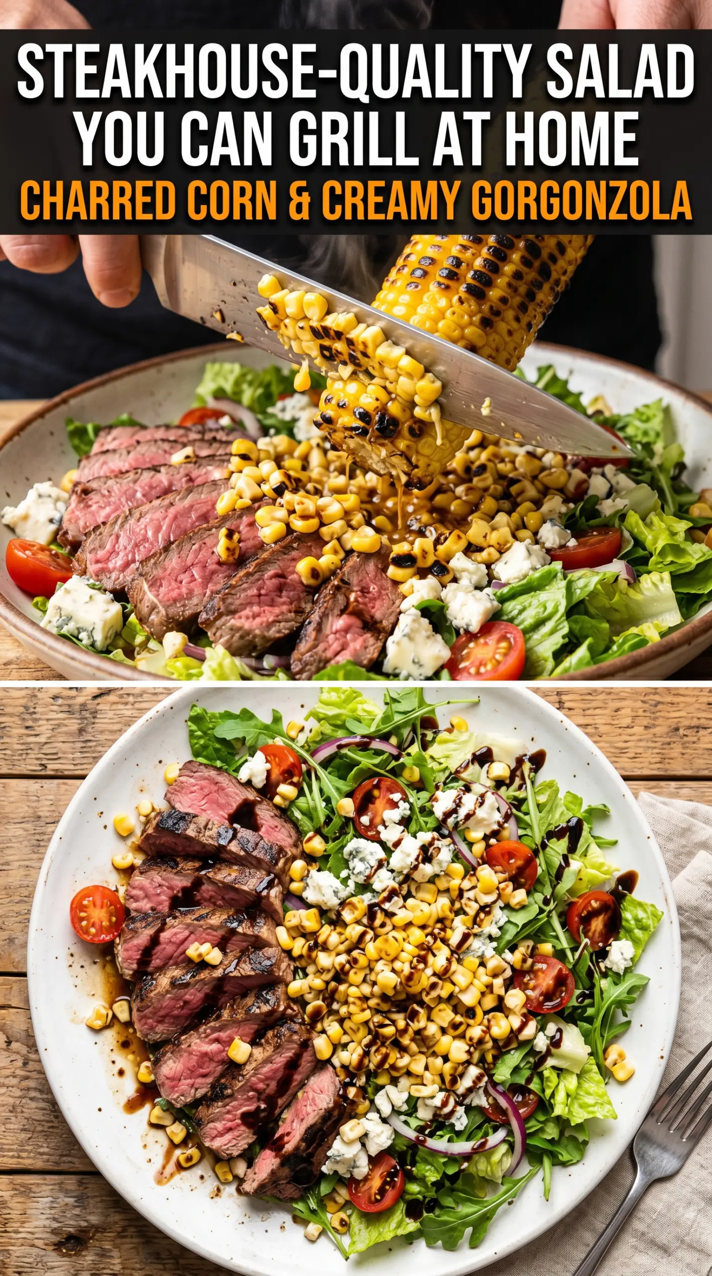 Balsamic Steak Gorgonzola Salad with Grilled Corn steak salad, grilled corn, gorgonzola